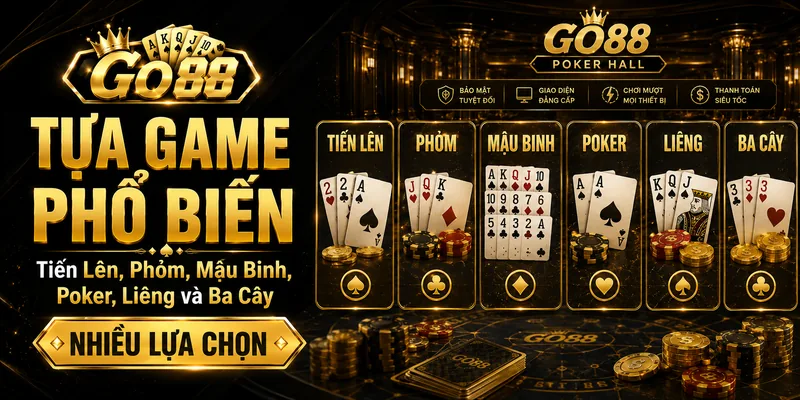 Các tựa game bài GO88 phổ biến
