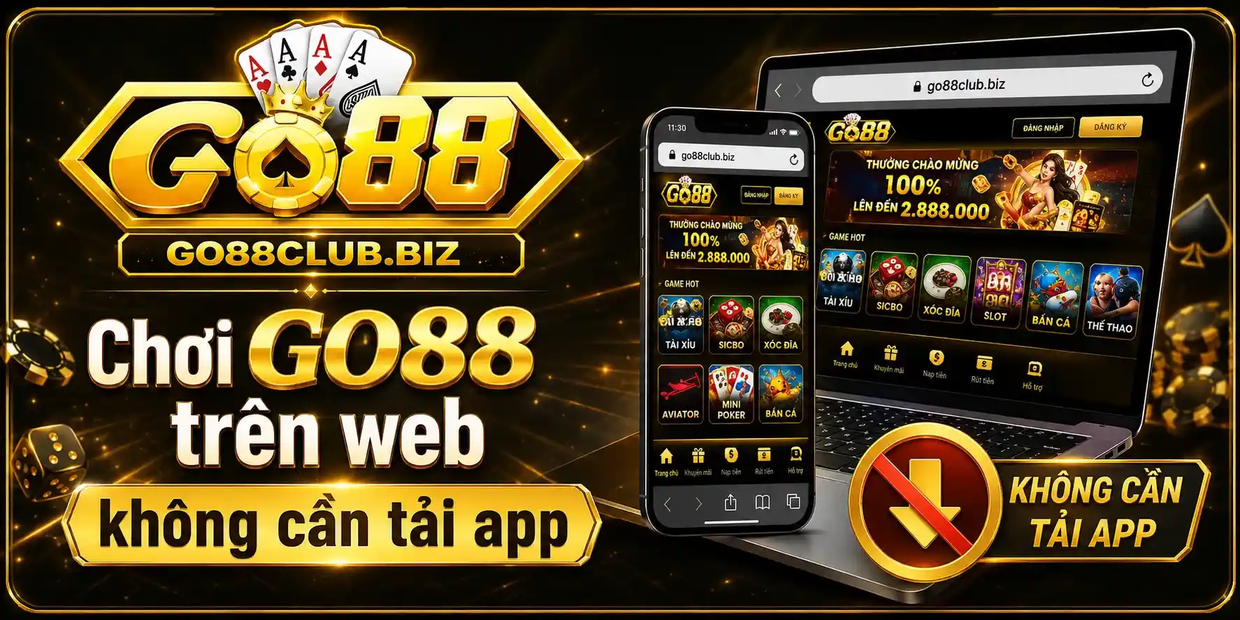 Chơi GO88 trên web không cần tải app