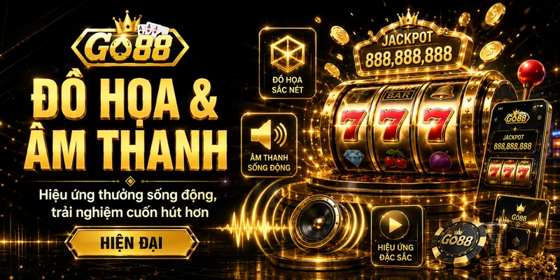 Đồ họa và âm thanh nổ hũ GO88 hiện đại