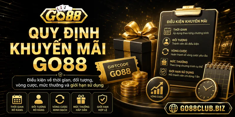 Quy định khuyến mãi và tiền thưởng GO88