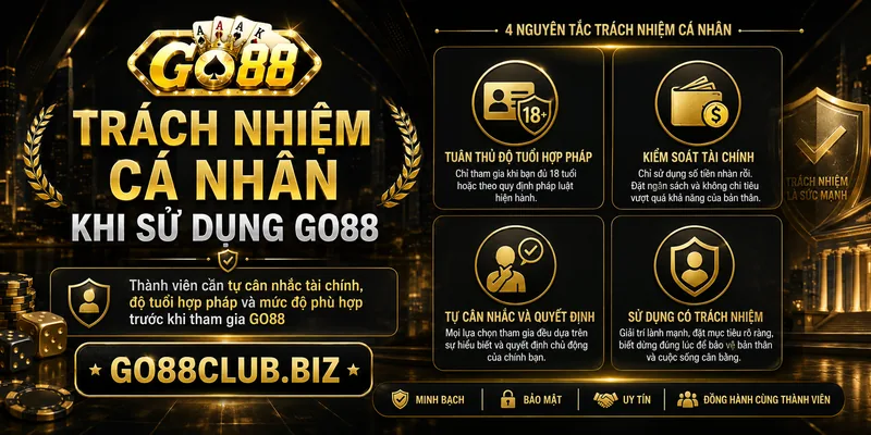 Trách nhiệm cá nhân khi sử dụng GO88