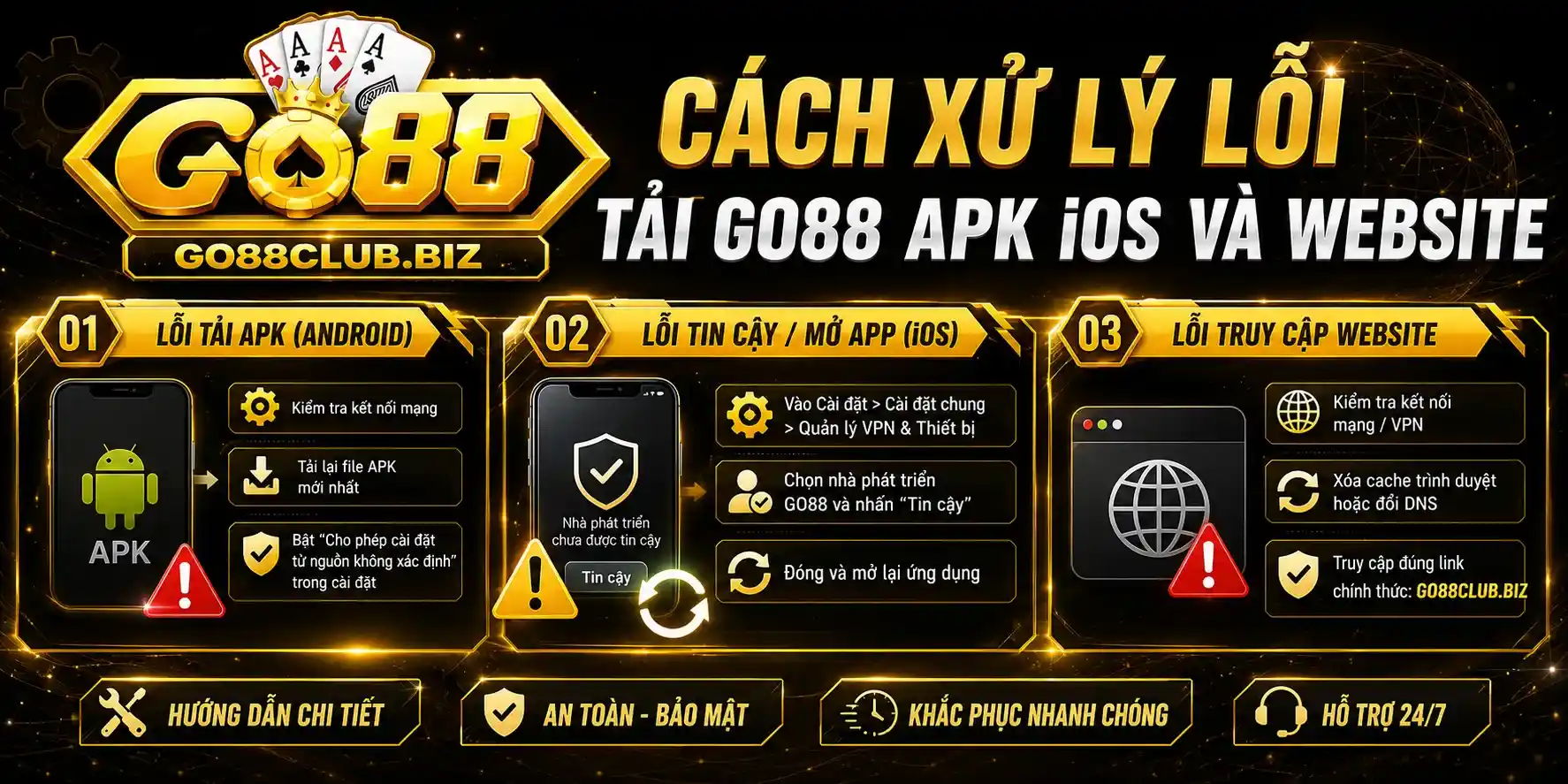 Cách xử lý lỗi tải GO88 APK iOS và website